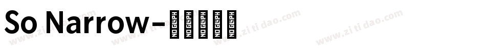 So Narrow字体转换